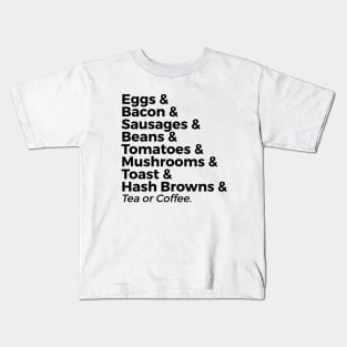 The traditional full breakfast Kids T-Shirt